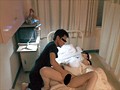 都内某有名大学病院盗撮 患者とナースのイケナイ破廉恥SEX